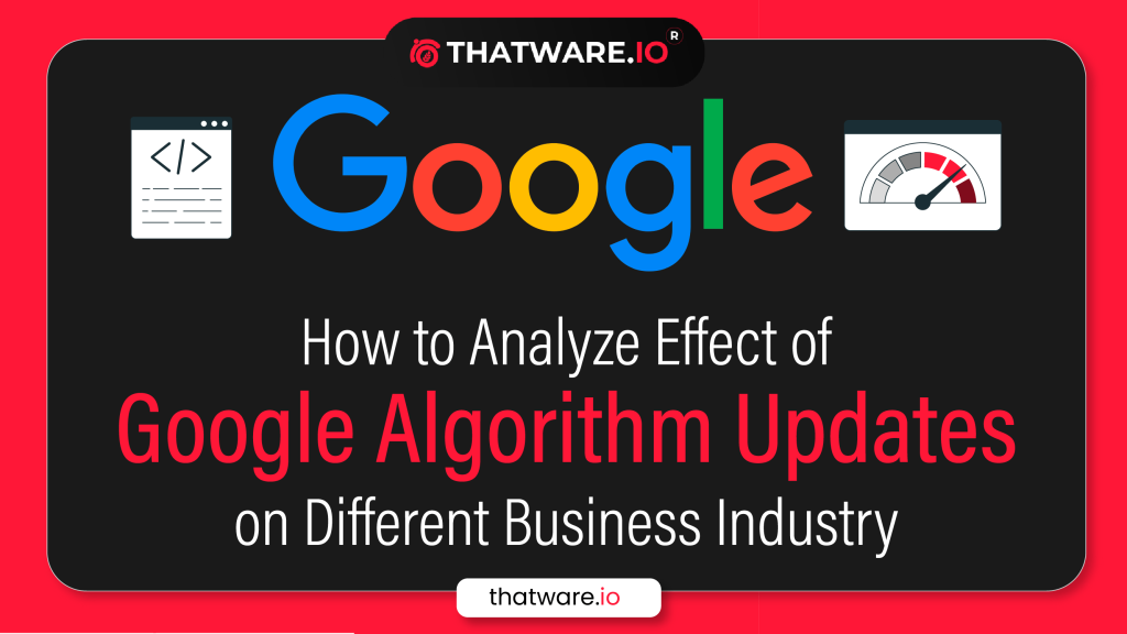 analyze google updates effect